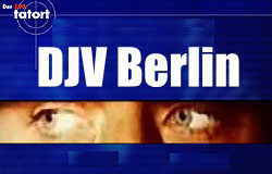 Tatort DJV Berlin